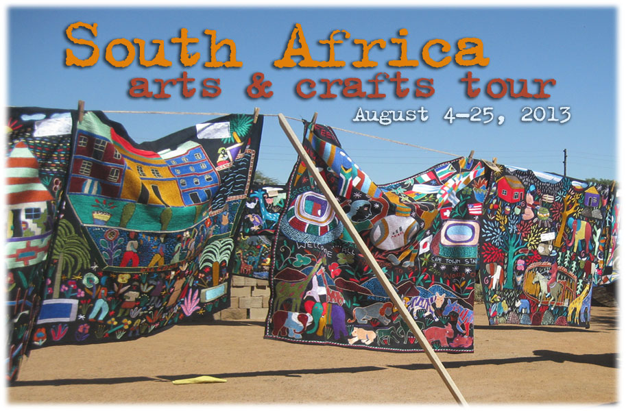 South africa arts and crafts tour, August 2013